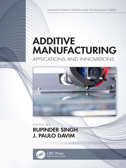 Title details for Additive Manufacturing by Rupinder Singh - Available